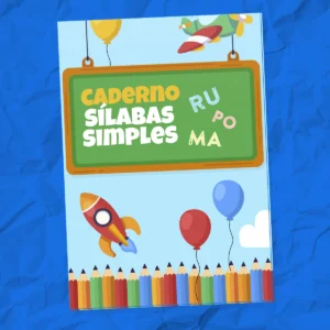 CADERNO SÍLABAS SIMPLES – Formação Inicial de Palavras