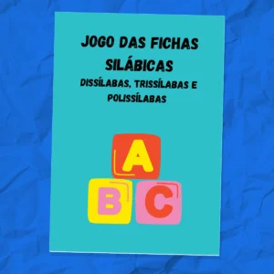 JOGO DAS FICHAS SILÁBICAS Fichas Silábicas