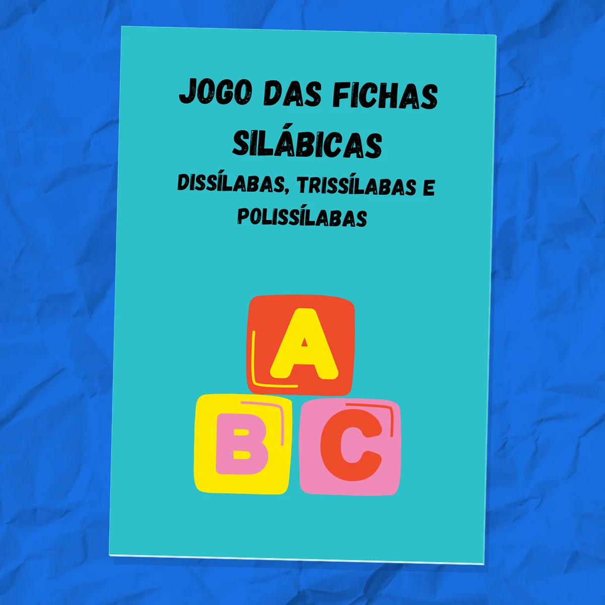JOGO DAS FICHAS SILÁBICAS Fichas Silábicas