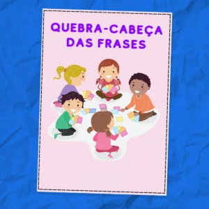 QUEBRA-CABEÇA DAS FRASES.pdf Quebra-Cabeça das Frases