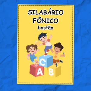 SILABÁRIO FÔNICO BASTÃO Silabário Fônico